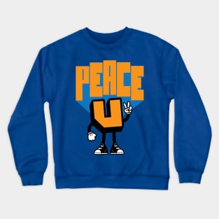 Peace U Crewneck Sweatshirt